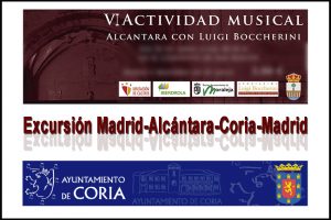Excursión Alcántara - Coria - Festivales Boccherini